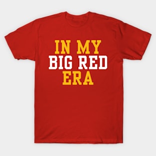 In my big red era T-Shirt